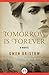 Tomorrow Is Forever: A Novel