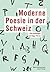 Moderne Poesie in der Schweiz by Roger Perret