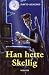 Han hette Skellig by David Almond Han hette Skellig by David Almond
