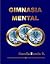 GIMNASIA MENTAL - RECUÉRDELO BIEN (Spanish Edition)