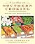 A Love Affair With Southern Cooking by Jean Anderson
