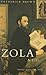 Zola a Life by Frederick Brown