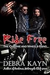 Ride Free by Debra Kayn