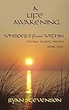 A Life Awakening: Whispers from Within (Ethan Elliot Series, Book Three 1)