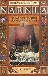 Kung Caspian och ...
