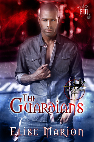 The Guardians (The Guardians, #1)