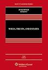 Wills, Trusts, an...