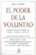 415. EL PODER DE LA VOLUNTAD. RCA. (VARIOS-AUTOAYUDA) (Spanish Edition)