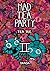 Mad Tea Party II