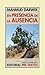 En presencia de la ausencia by Mahmoud Darwish