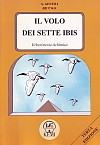 Il volo dei sette ibis (Paperback)