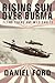 Rising Sun Over Burma: Flying Tigers and Wild Eagles, 1941-1942 - How Japan Remembers the Battle (Tales of the Flying Tigers Book 4)