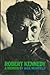 Robert Kennedy: A Memoir