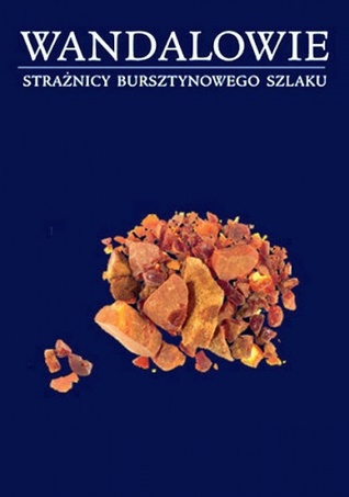 Wandalowie - strażnicy bursztynowego szlaku (Paperback)