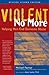 Violent No More by Michael Paymar