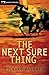 The Next Sure Thing