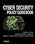 Cyber Security Policy Guidebook