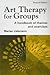 Art Therapy for Group: A Handbook of Themes and Exercises