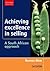 Achieving Excellence in Selling: A South African Approach