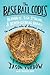 Baseball Codes: Beanballs, Sign Stealing, and Bench-Clearing Brawls: The Unwritten Rules of America's Pastime
