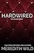 Hardwired by Meredith Wild