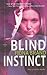 Blind Instinct