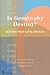 Is Geography Destiny? Lesso...