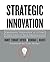 Strategic Innovation