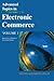 Advanced Topics in Electronic Commerce, Volume 1