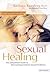 Sexual Healing: The Complet...