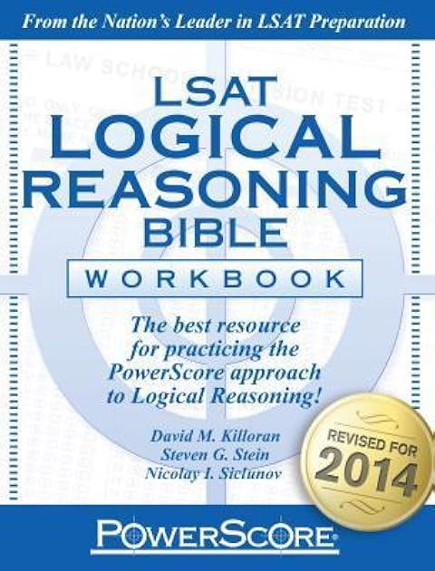 The PowerScore LSAT Logical Reasoning Bible Workbook