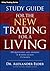 Study Guide for the New Trading for a Living