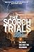 Scorch Trials (Maze Runner, Book Two)