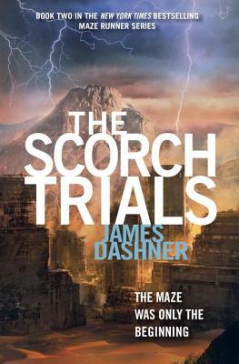Scorch Trials (Maze Runner, Book Two)