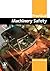 Practical Machinery Safety