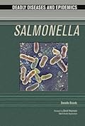 Salmonella. Deadly Disease and Epidemics.