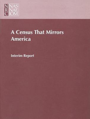 A Census That Mirrors America: Interim Report