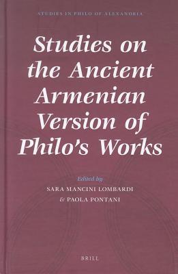 Studies on the Ancient Armenian Version of Philo's Works