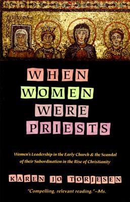 When Women Were Priests (Paperback)