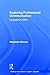 Exploring Professional Communication: Language in Action