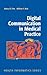 Digital Communication in Medical Practice