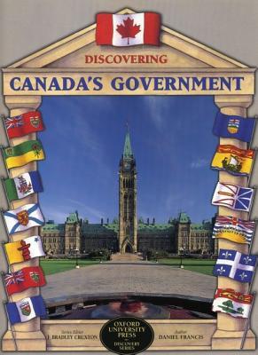 Discovering Canada's Goverment (Discovery Series)