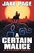 A Certain Malice (Mo Bowdre, #5)