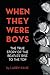 When They Were Boys: The True Story of the Beatles' Rise to the Top