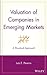 Valuation of Companies in Emerging Markets