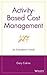 Activity-Based Cost Management