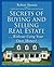Secrets of Buying and Selling Real Estate...