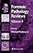 Forensic Pathology Reviews Vol 4