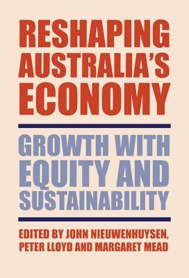 Reshaping Australia's Economy: Growth with Equity and Sustainability