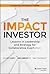 The Impact Investor: Lesson...
